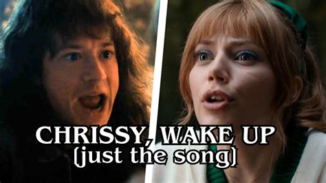 chrissy chrissy|The Meaning Behind The Song: Chrissy, Wake Up by The .